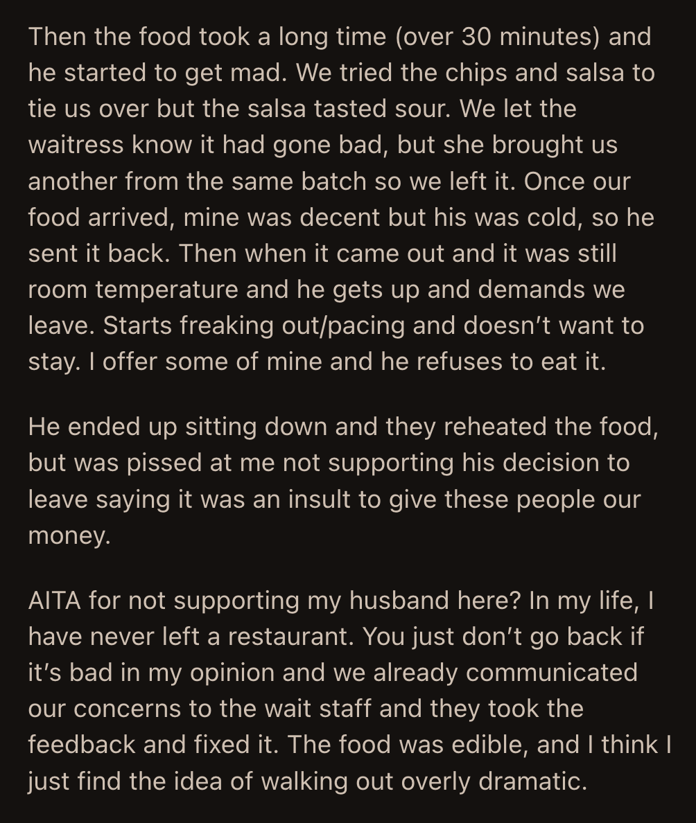 Still, she wondered if she should have been more supportive of her husband when he wanted to leave because of the bad service and questionable food.