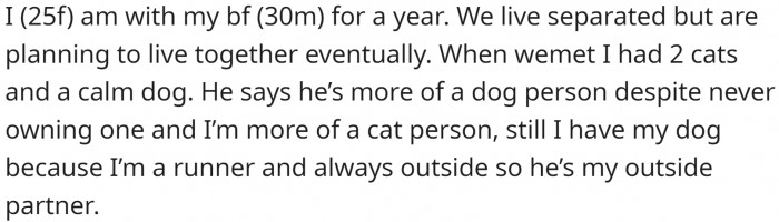 When she met her BF, she had two cats and a dog. One of the cats died, and she wants to get another one