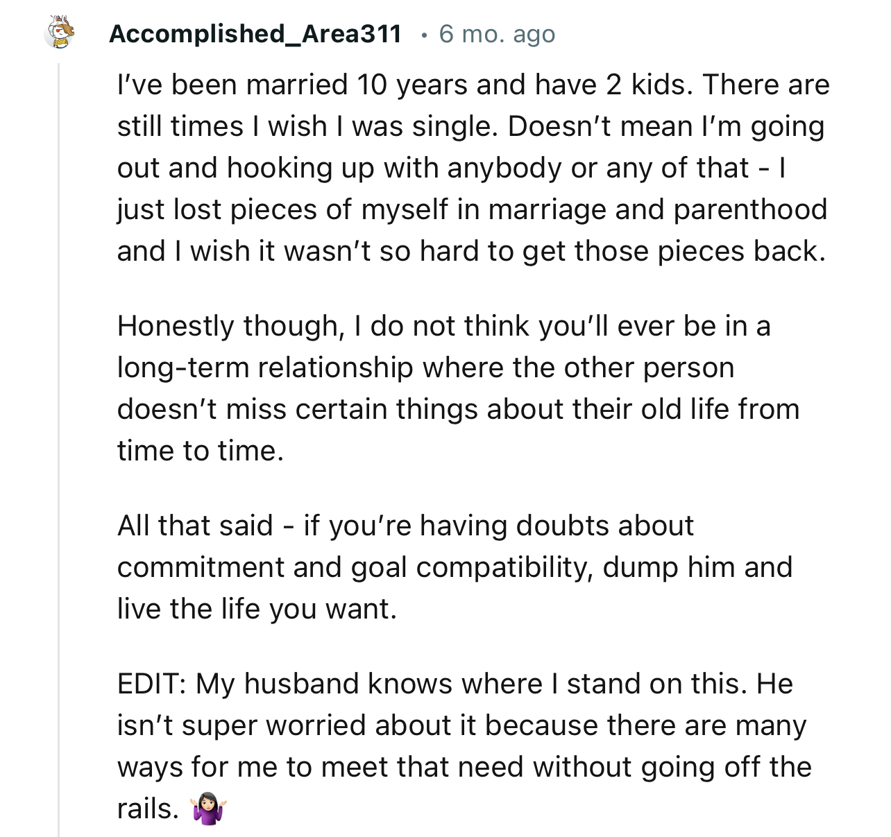 “I do not think you’ll ever be in a long-term relationship where the other person doesn’t miss certain things about their old life.”