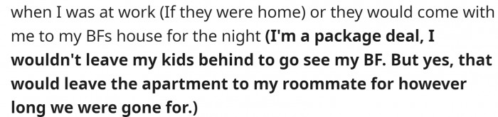 OP takes her kids when she visits her boyfriend.