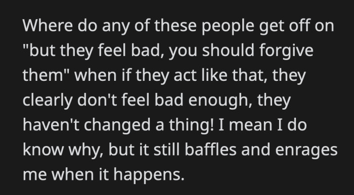 Feeling bad is natural consequence of doing something wrong, but I guess OP's sister is uncomfortable with that