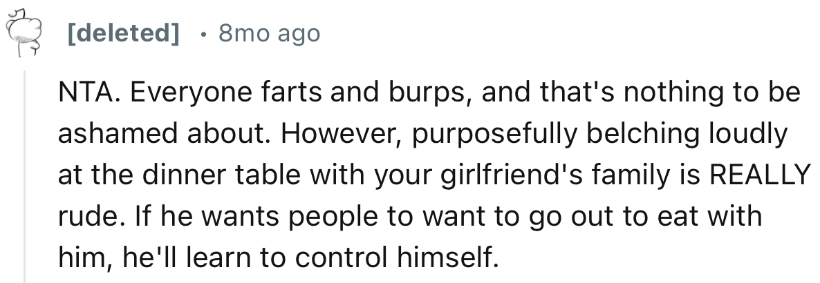 “Purposefully Belching Loudly at the Dinner Table with Your Girlfriend's Family Is REALLY Rude.”
