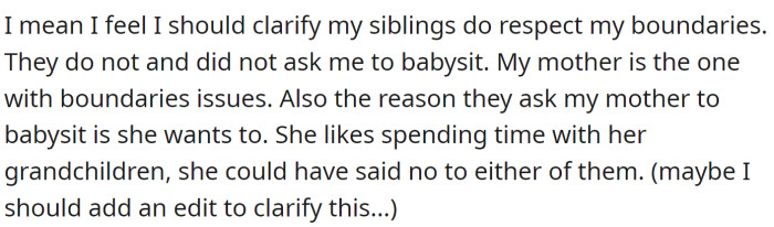 OP mentioned again that her siblings are not the problem: