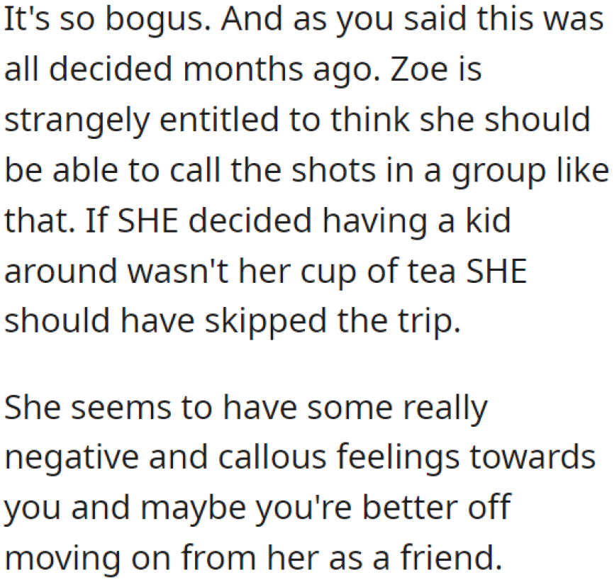 The child-free friend should have been the one who skipped the trip.