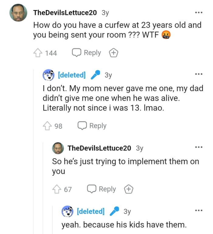 Having a curfew at 23 years old.