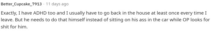 People also mentioned that it's common to forget things and that they also struggle with ADHD and remembering everything.