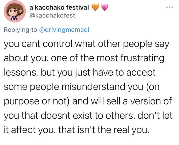 Don't let what other people say about you affect you