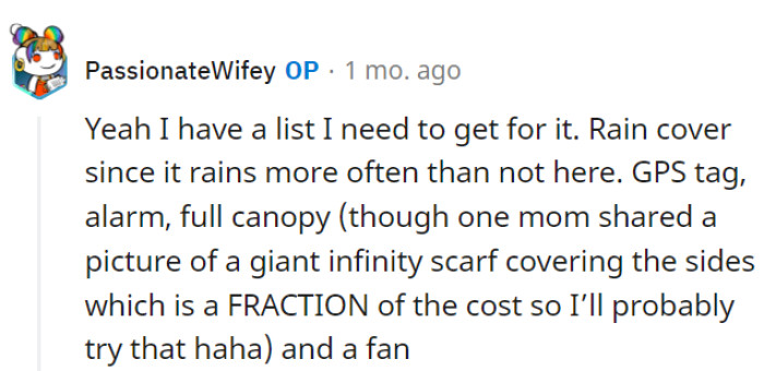 They have quite the shopping list for their wagon, including a rain cover, GPS tag, alarm, canopy, and even a fan. It's the ultimate wagon upgrade!