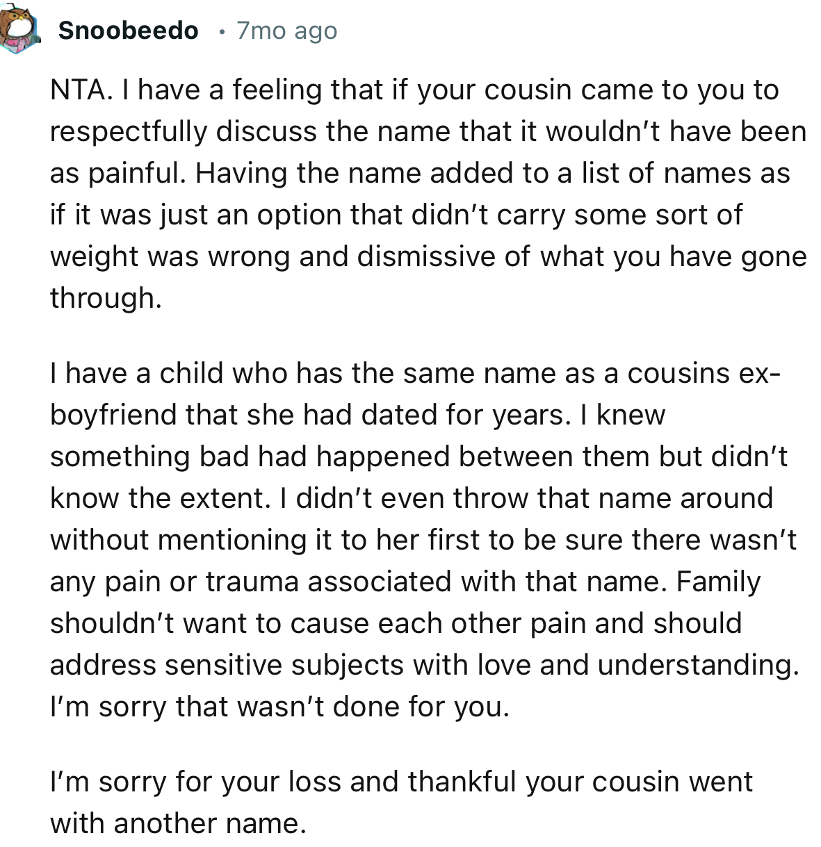 “I have a feeling that if your cousin came to you to respectfully discuss the name, it wouldn’t have been as painful.”