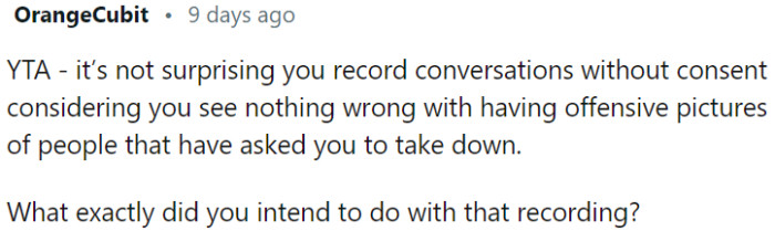 Recording the conversation without consent was a questionable action