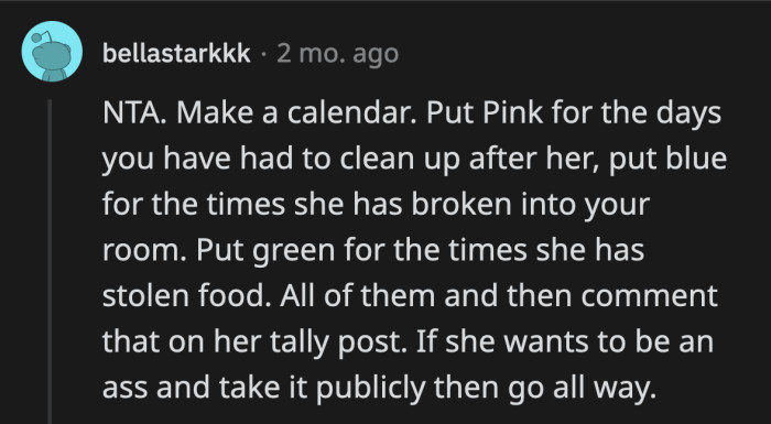 It's time for OP to stand up for herself because this roommate is a truly terrible person