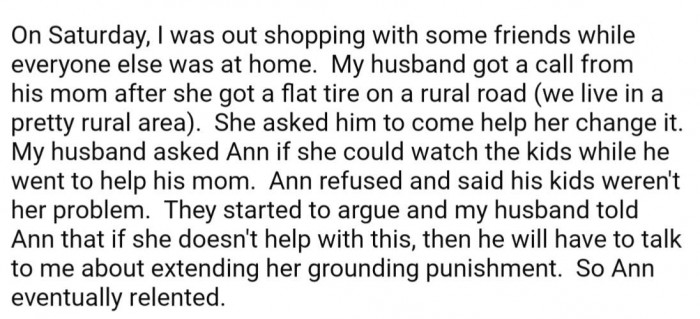 While OP was out recently, her MIL was stuck with a flat tire and her husband forced Ann into babysitting while he went to go help