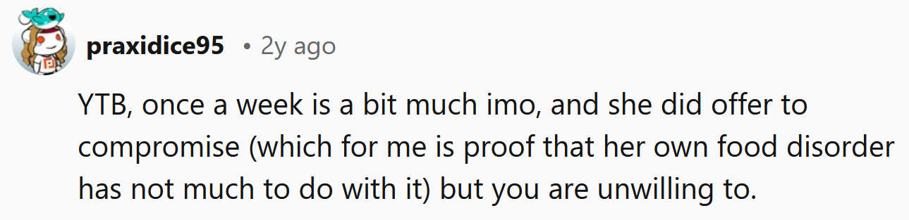 You aren't willing to compromise.