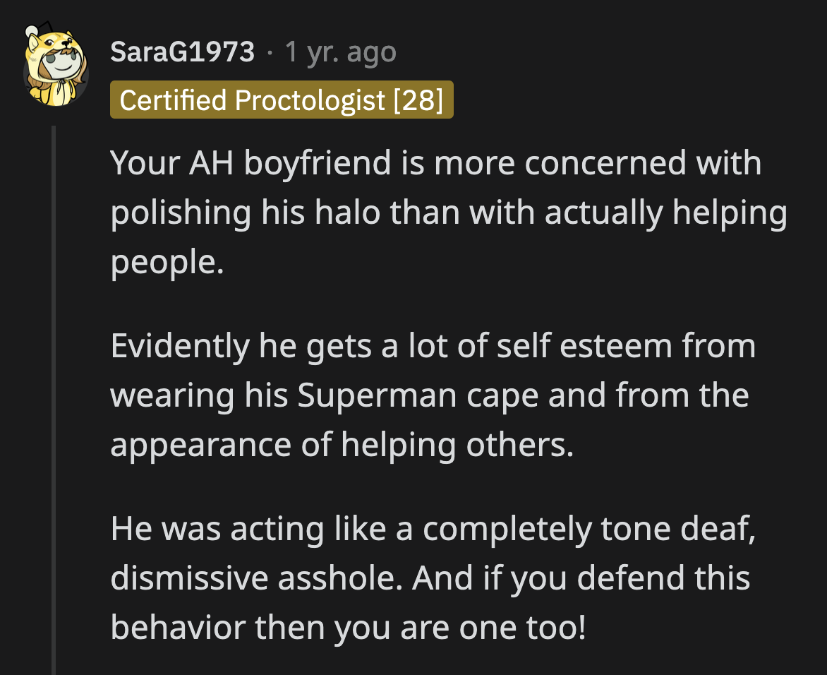 Helping people gives Ryan an ego boost. It's not really about the other person; it's about him.