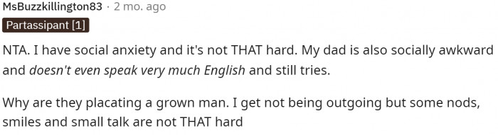 The first comment votes NTA and explains how not difficult it is to make small talk.