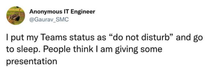 3. They think you're giving a presentation