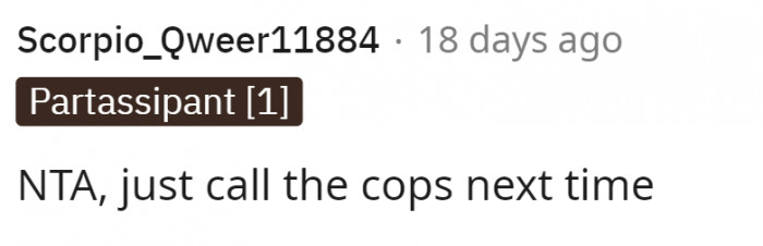 That's what I'd do instead of inserting myself further into the problem.