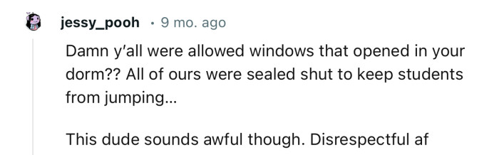 “This dude sounds awful though. Disrespectful af”