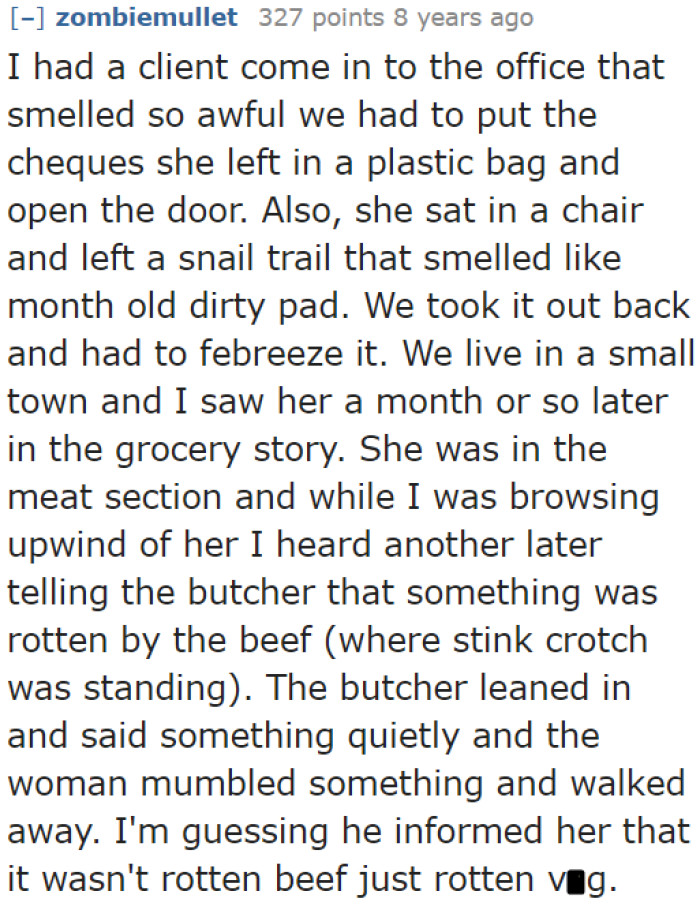 Redditors also started sharing their encounters with people who have unbelievable body odor.