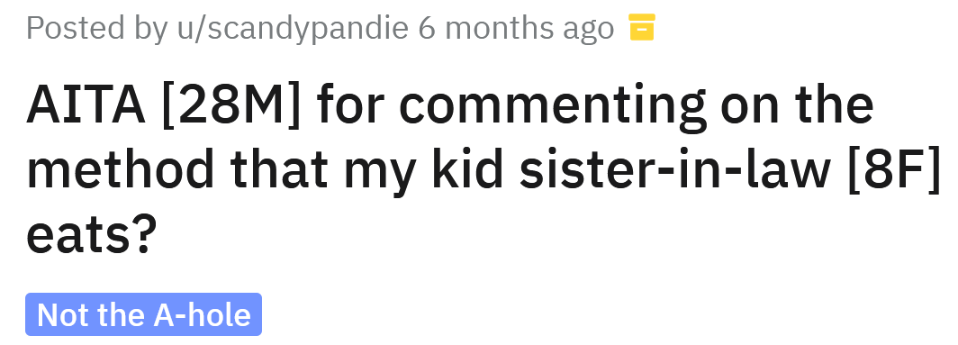 The Redditor asked if he's an a**hole for commenting on how his SIL eats.