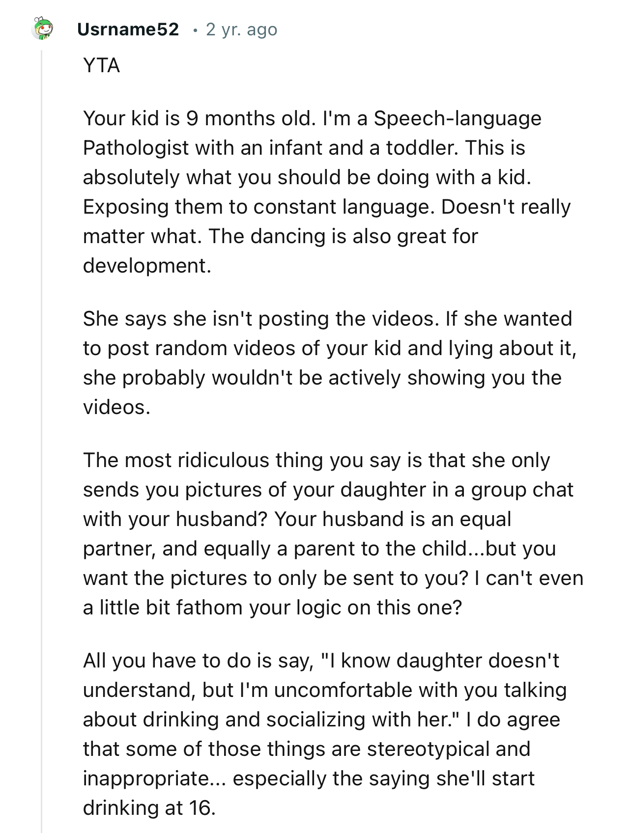 “YTA… I'm a Speech-Language Pathologist with an infant and a toddler. This is absolutely what you should be doing with a kid.”