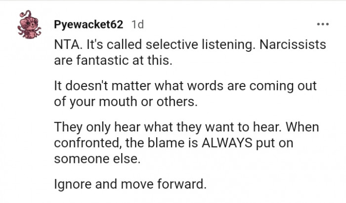 They only hear what they want to hear