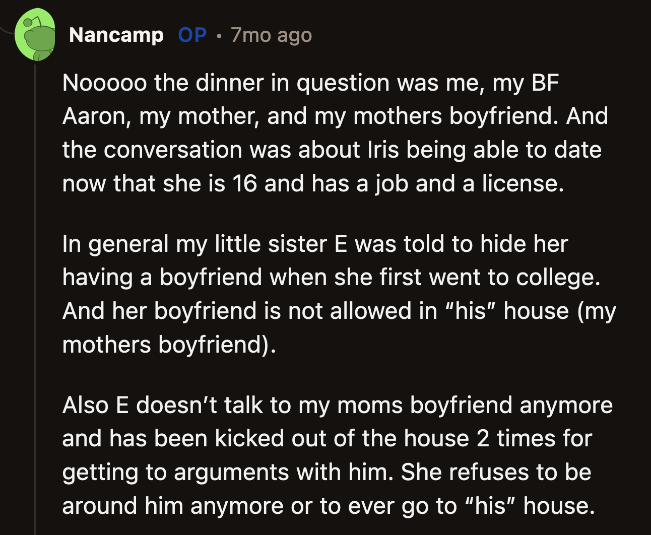 OP explained that neither E nor her boyfriend were at the dinner. Her sister doesn't even speak to their mom's boyfriend anymore and refuses to set foot in his house.