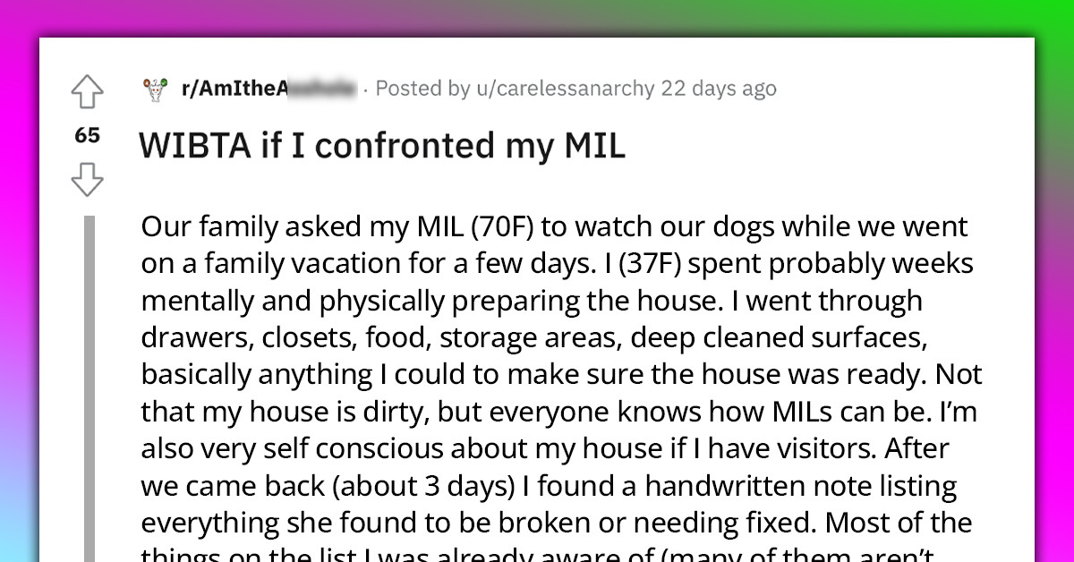 Woman Brings Mother-In-Law To Dog Sit While She And Her Husband Are Away, Finds House Upside Down