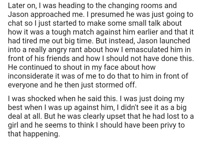 This didn't go down well with the guy, as he felt embarrassed to have lost to a girl in front of everyone