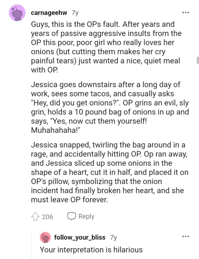 It symbolizes that the onion incident has finally broken her heart