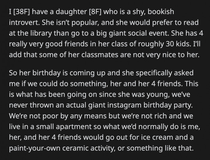 She also doesn't want her daughter to be bullied at her own birthday party.