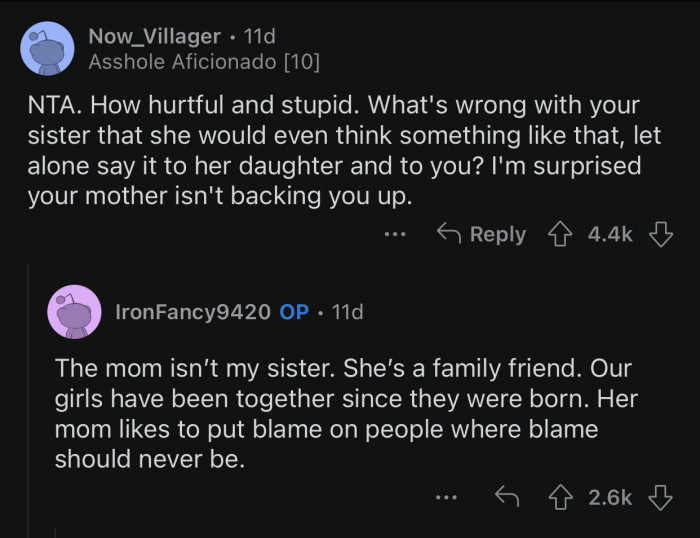 OP's mother should be backing her up on this issue.
