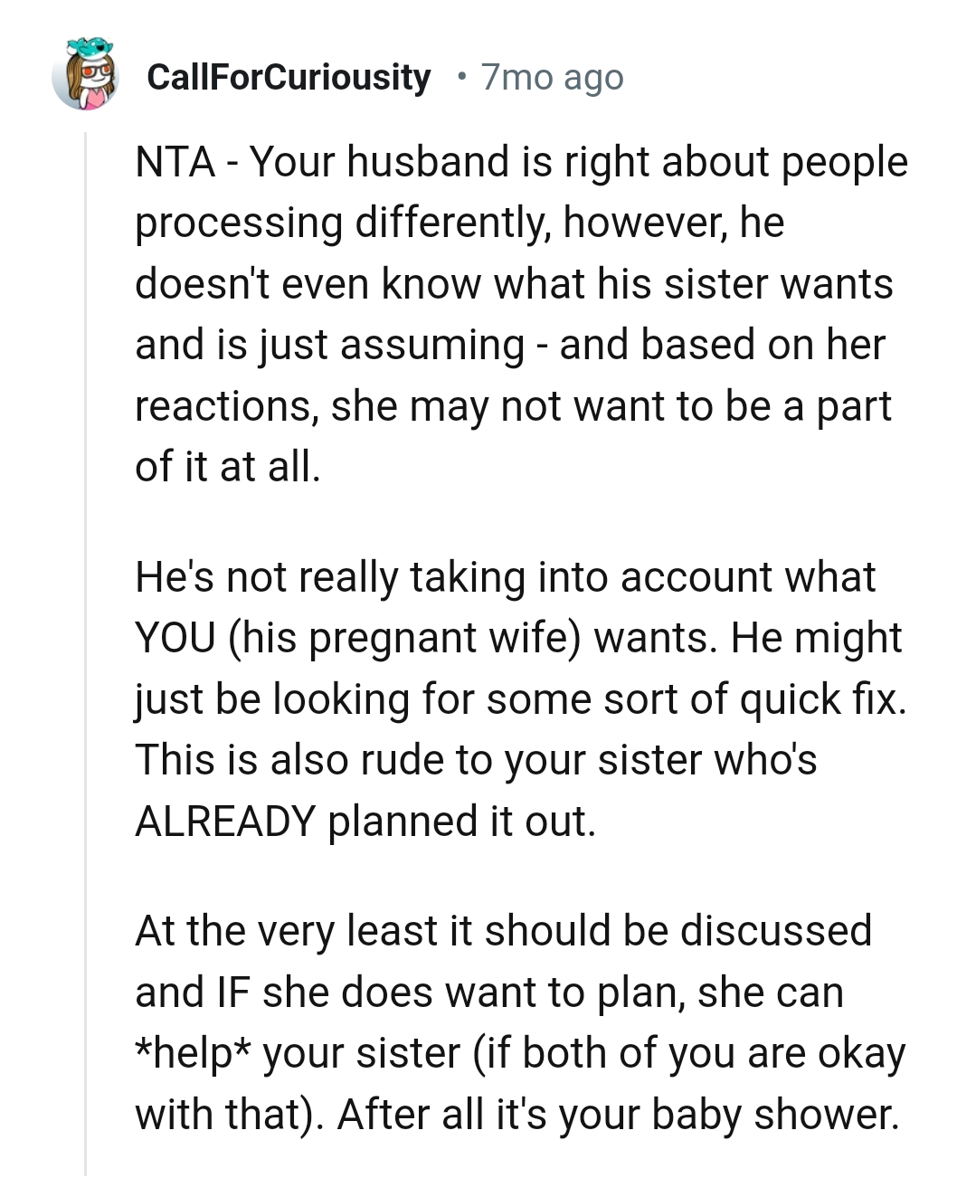 He's Not Taking into Account What the OP Wants, and That Is Not Nice
