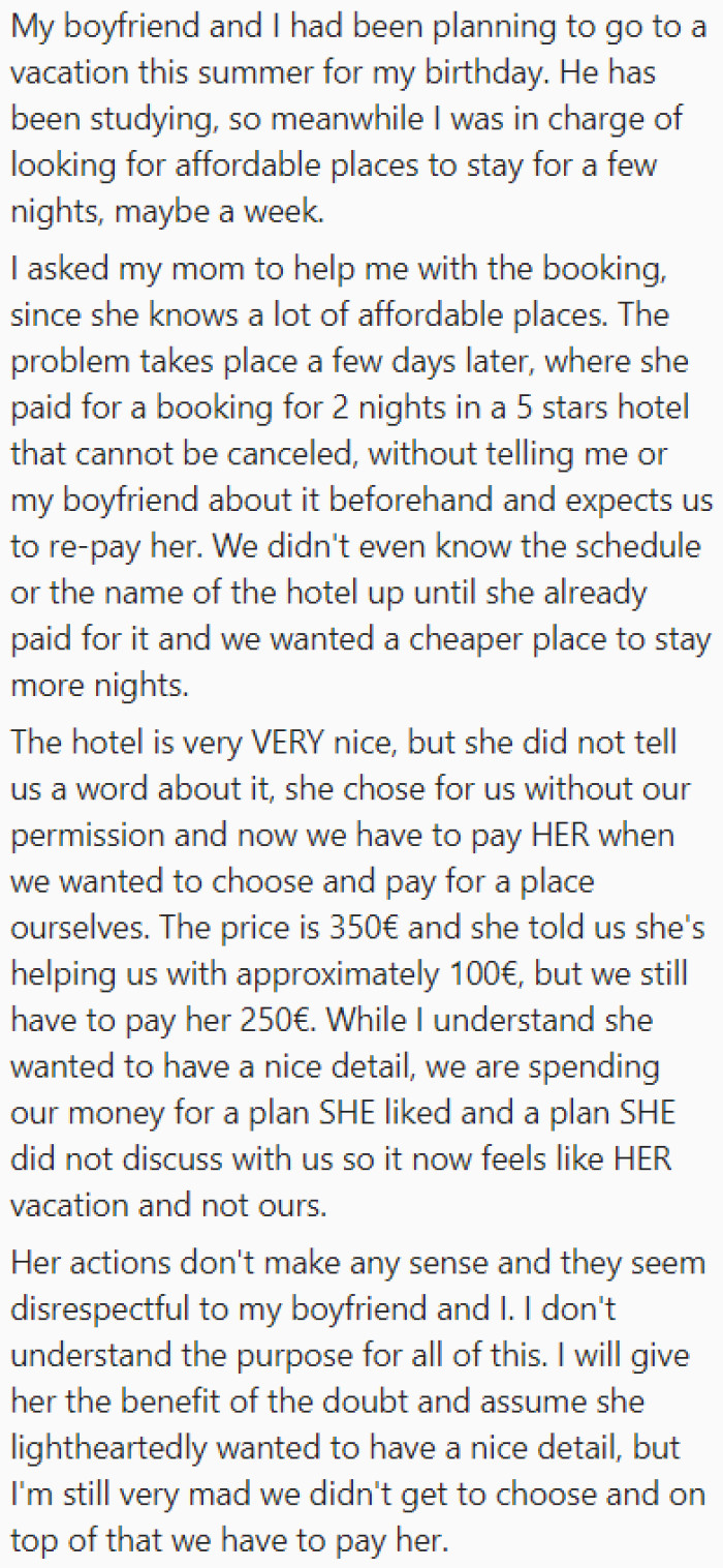The OP asked for help from their mom with the hotel booking because they know that she's knowledgeable about affordable accommodations.