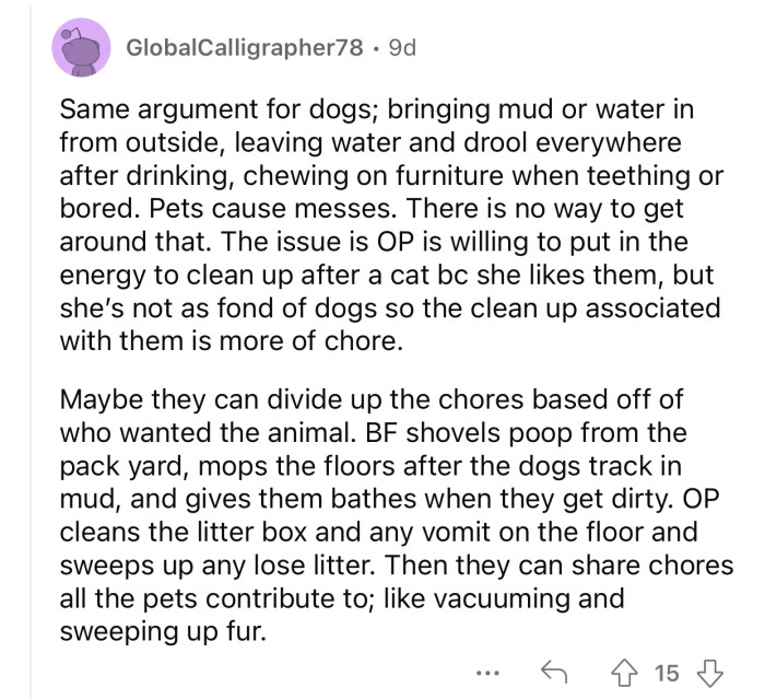 “Pets cause messes. There is no way to get around that.”