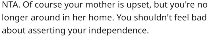 12. She should not feel guilty for doing what she wants.
