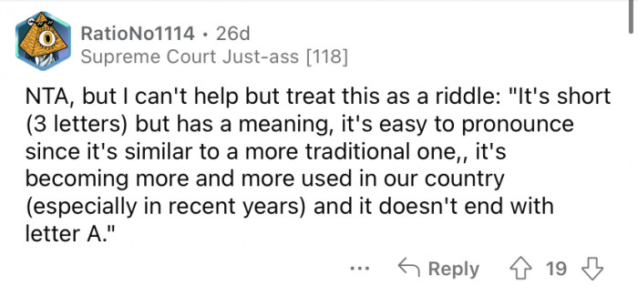 Okay, but what is the name?