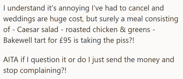 He understood the couple’s frustration but couldn’t help questioning the £95 price tag for a single meal.