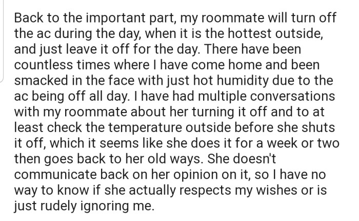 OP and their roommate have been having disagreements over the air conditioner