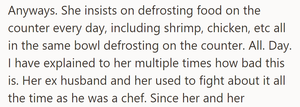 The mom defrosts various foods together on the counter daily, despite concerns about safety and hygiene.