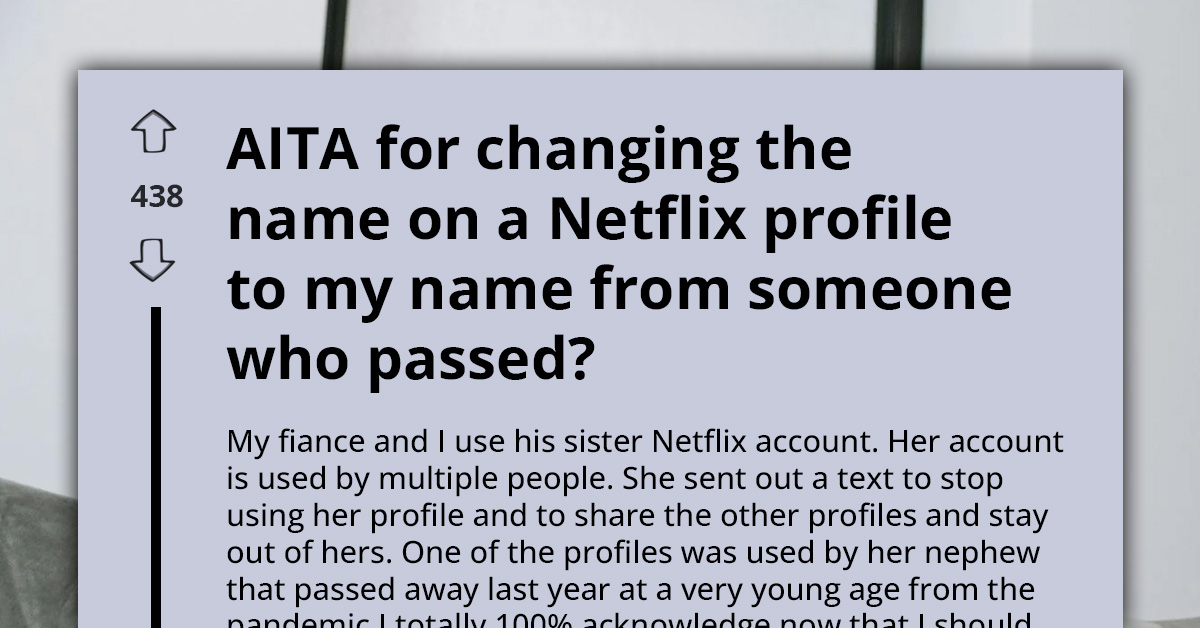 Family Drama Explodes After Woman Changes Netflix Profile Named After Deceased Relative