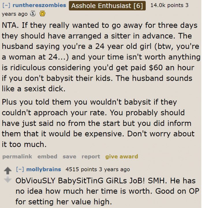 They can always look for other babysitters. Why are they fixated on hiring the OP?