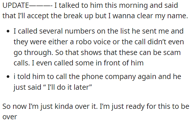 OP spoke to him, agreeing to the breakup but insisting on clearing her name.