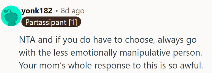 “Pick the less manipulative one” might not sound romantic, but it’s solid lifelong advice.