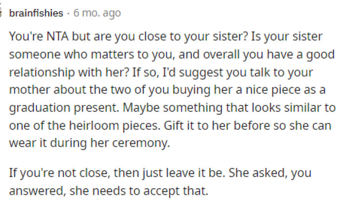 Even if she's not close, though, it's still not really her choice since she asked her dad, and her dad told her no. That's that.