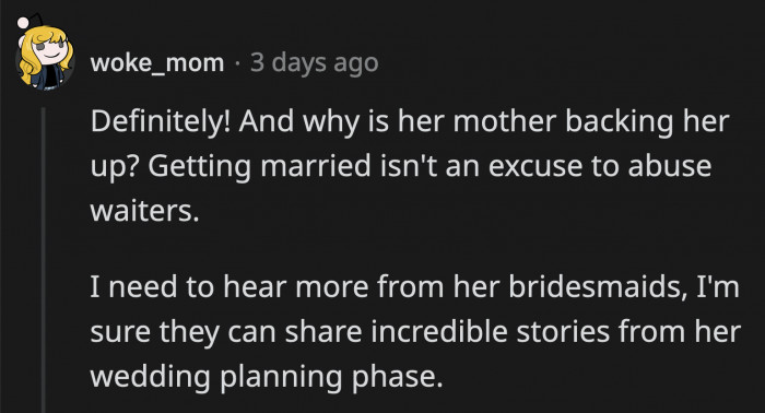 We definitely want to hear more from the bridesmaids!