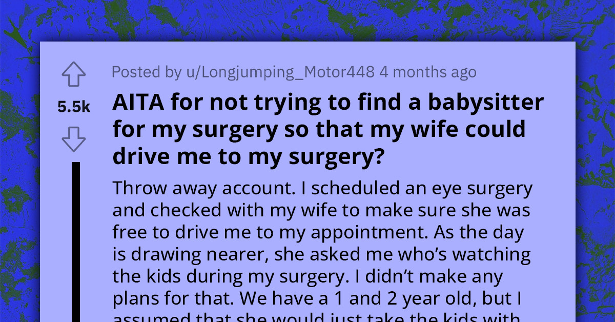 Man Slams Wife for Not Playing Chauffeur and Nanny During His Eye Surgery, Netizens React