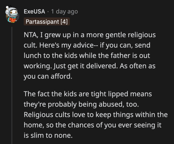 I highly doubt that those kids would ever complain about how they're being treated.