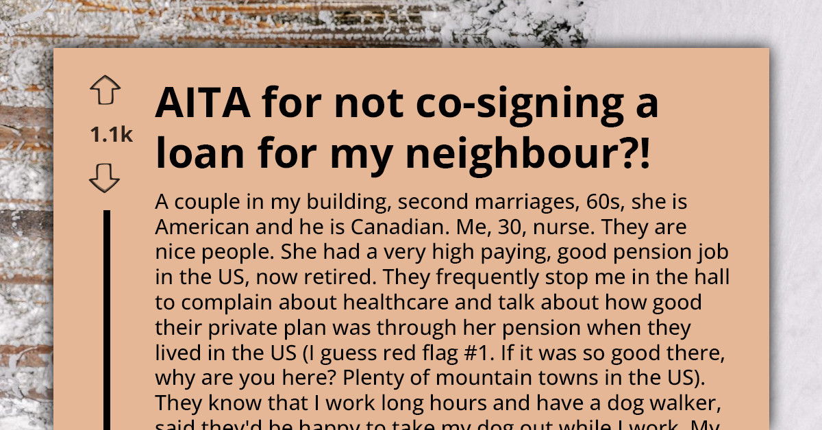 Woman Befriends Her Neighbors, Then Gets Hit With An Outrageous Loan Request She Never Saw Coming