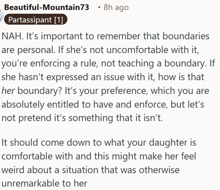 Creating an issue where the child felt comfortable only teaches them to feel weird